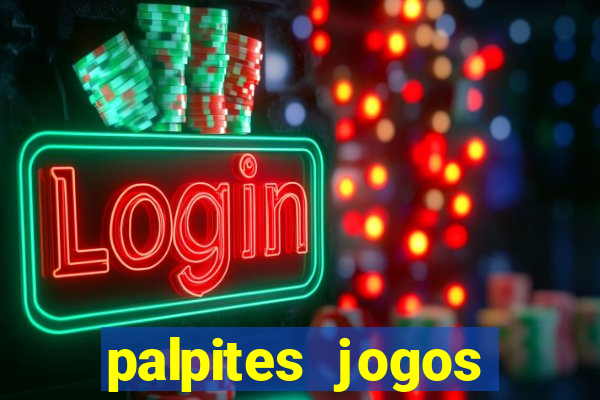 palpites jogos quarta feira