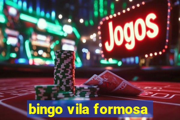 bingo vila formosa