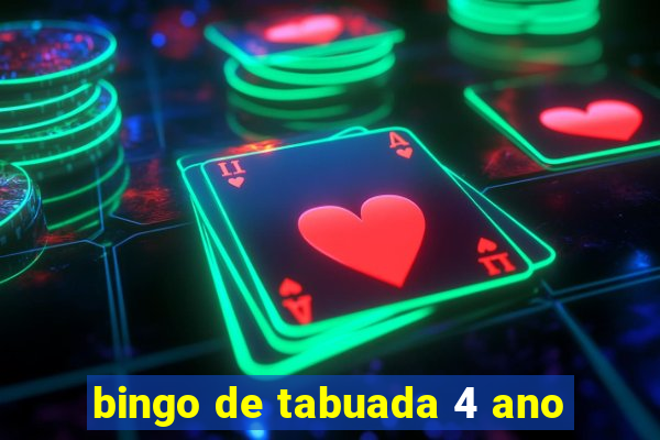 bingo de tabuada 4 ano