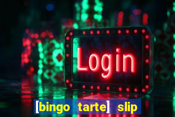 [bingo tarte] slip & stop 1988 part 1