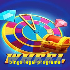 bingo legal programa