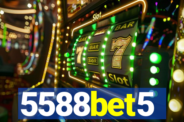 5588bet5