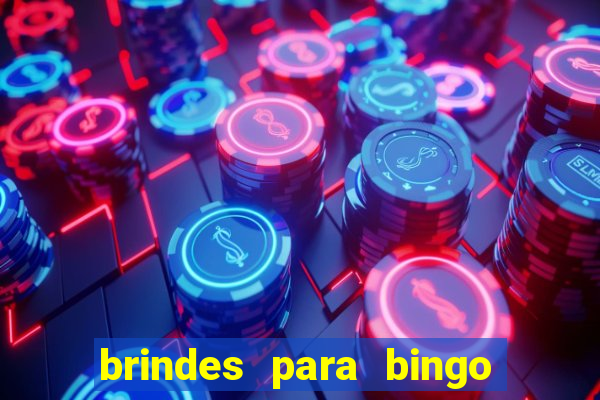 brindes para bingo de empresa