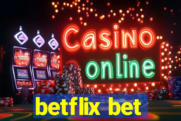 betflix bet