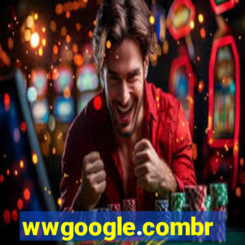 wwgoogle.combr