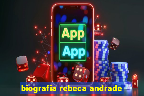 biografia rebeca andrade