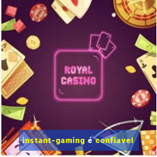 instant-gaming é confiavel