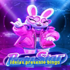 ideias presente bingo