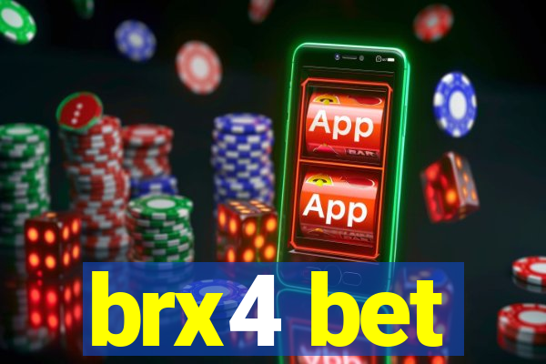 brx4 bet