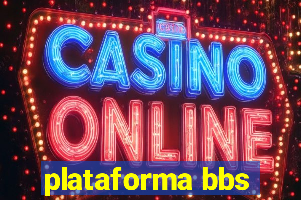 plataforma bbs