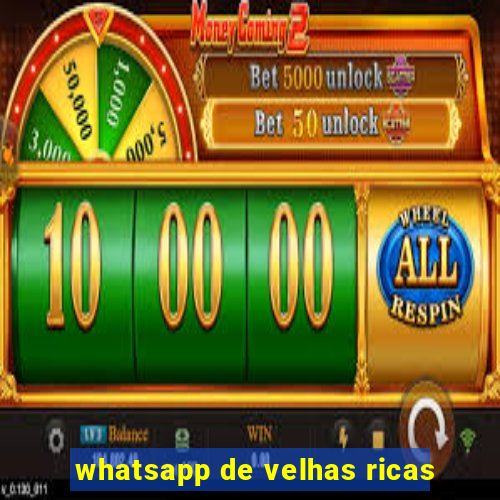 whatsapp de velhas ricas