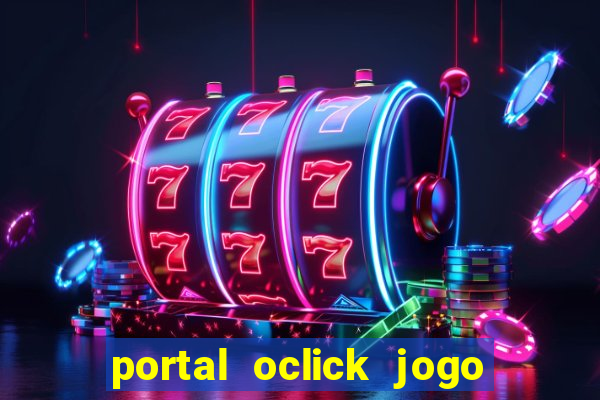 portal oclick jogo do bicho