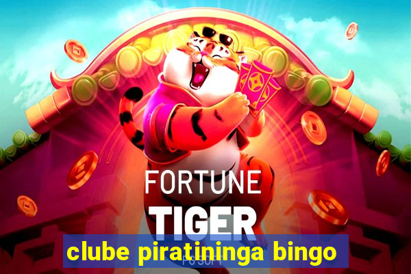 clube piratininga bingo