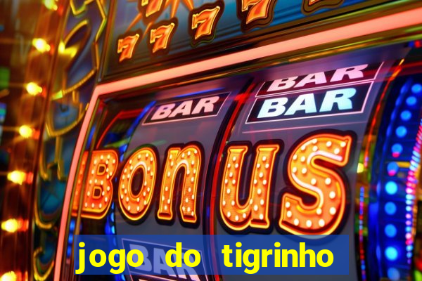 jogo do tigrinho casa chinesa