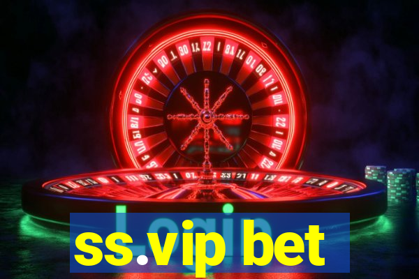 ss.vip bet