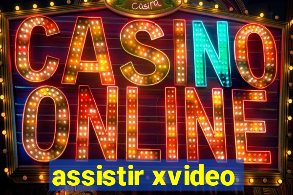 assistir xvideo