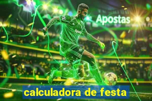 calculadora de festa