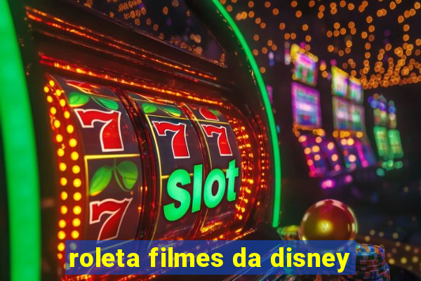 roleta filmes da disney