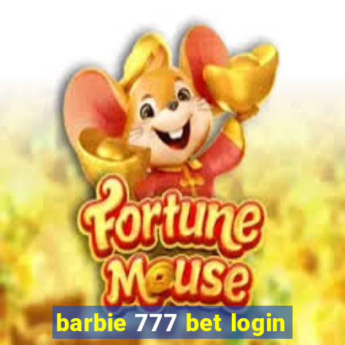 barbie 777 bet login