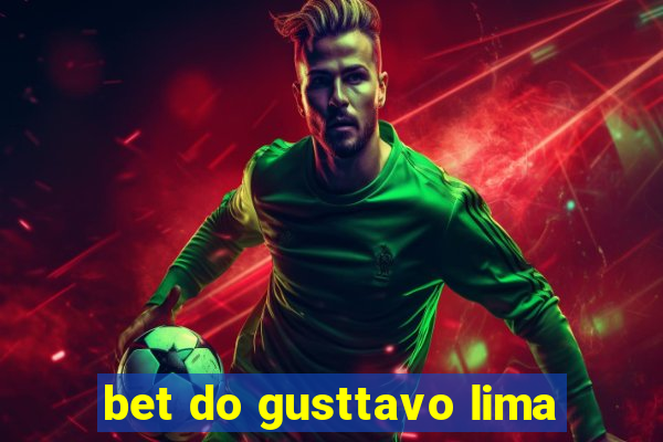 bet do gusttavo lima