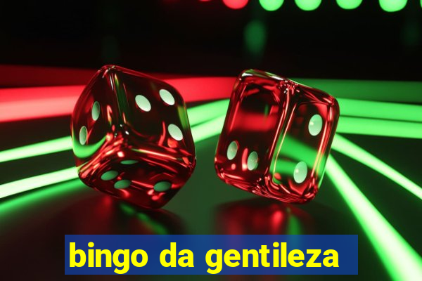 bingo da gentileza