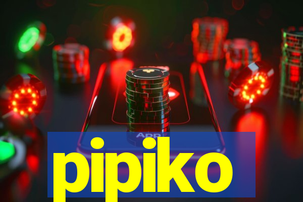 pipiko