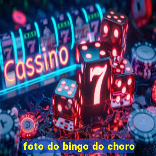 foto do bingo do choro